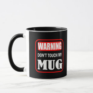 não toque na minha caneca