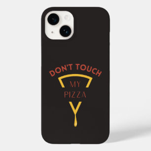 Não toque na minha Capa de telefone de pizza