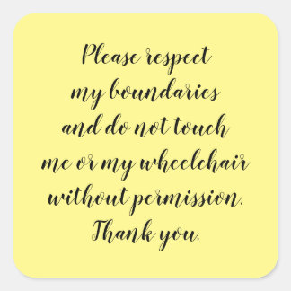 Não toque no adesivo da cadeira de rodas