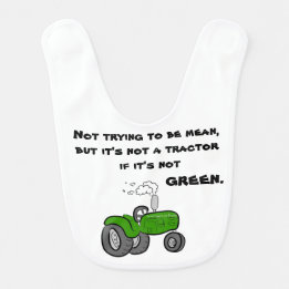 Não um trator se não é babador verde