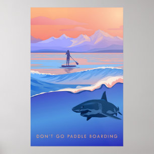 Não Vá Poster de Viagem de Paddleboarding