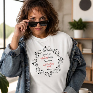 Não vai adultar hoje a T-Shirt divertida