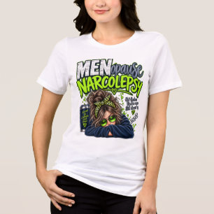 Narcolepsia da Menopausa em camiseta verde