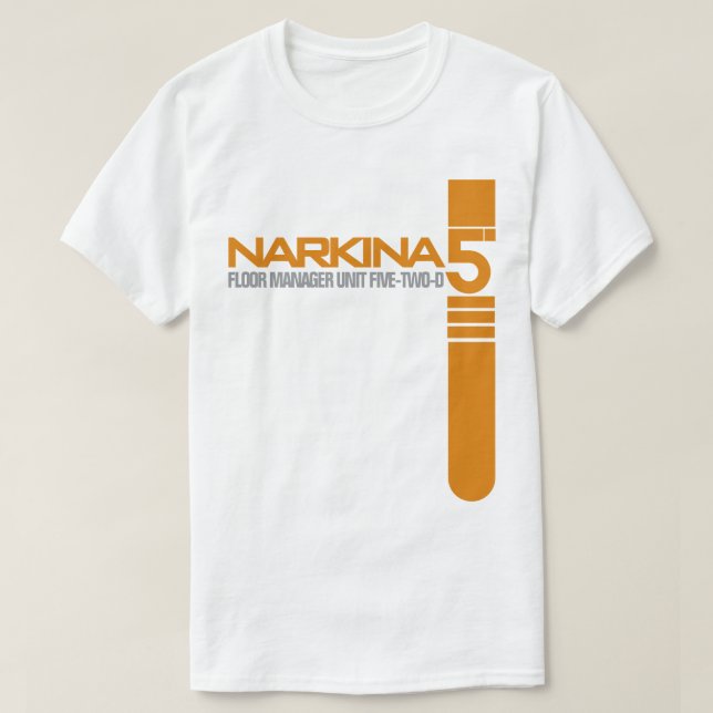 NARKINA 5 FLOOR MANAGER T-Shirt (Frente do Design)