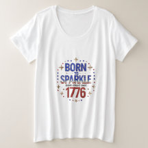 Nascer ao Sparkle 1776 Plus: T-Shirt de uso femini