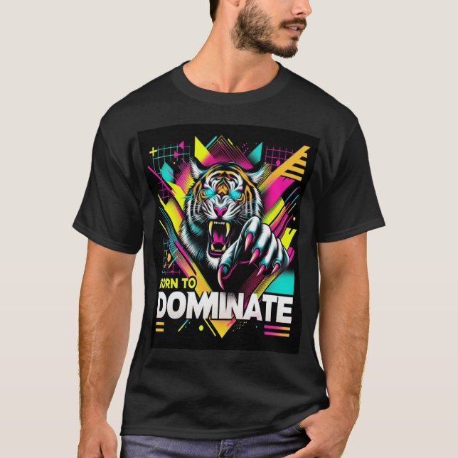 Nascer de dominar - Desenho de camiseta Neon de Ti (Frente)