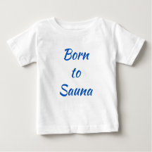 Nascer de Sauna - Camisa de Bebê Finlandesa