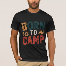 NASCER para CAMP - Aguardam | Camping T-Shirt