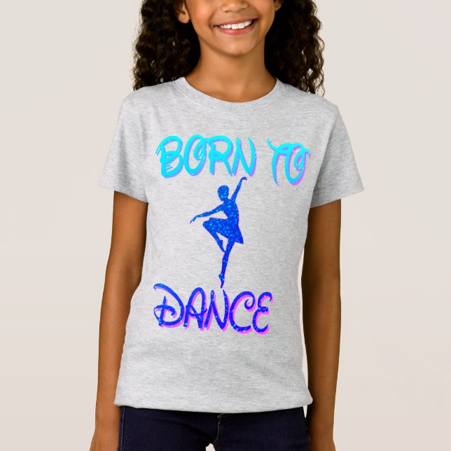 Nascer para Dance Ballerina T-Shirt (Frente)