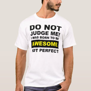 Nascido Para Ser Incrível Não Perfeito Camiseta Di