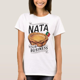 Nata Sua Empresa" Bandeira Portuguesa T-Shirt