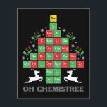 Natal Chemistree Science Mesas Periódicas Xmas<br><div class="desc">Perfeito para eventos ou festas de Natal e um presente legal para ele ou para ela. Compartilhe algumas risadas com sua família ou amigos e mostre seu lado de humor com esta engraçada design de Natal.</div>