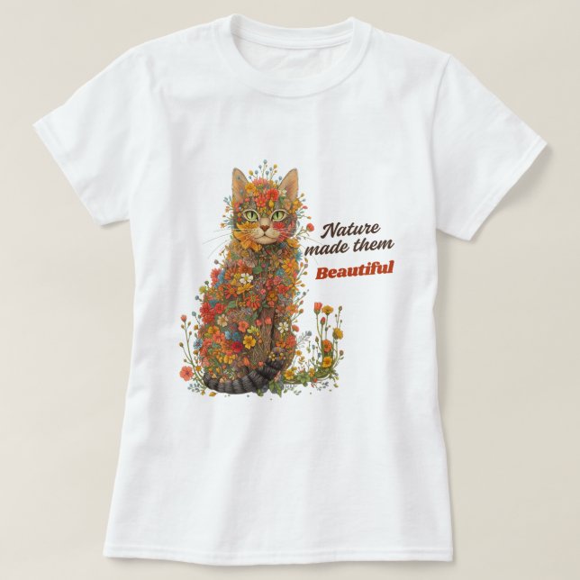 Nature Made Them Beautiful Floral Cat T-Shirt (Frente do Design)