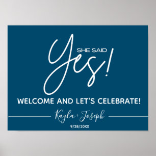 Navy She said Yes Engagement Welcome Poster