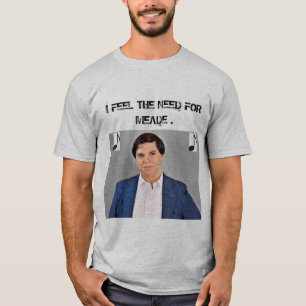 Necessidade De Camiseta Meade