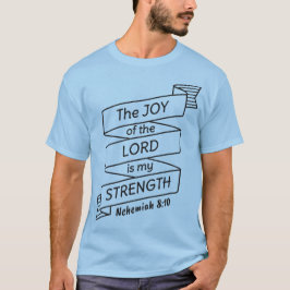 Nehemiah 8 10 Camisa