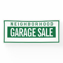 Neighborhood Garage Sale Banner 2.5' X 6'