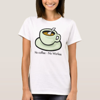 Nenhum café, nenhum t-shirt do copo de café de