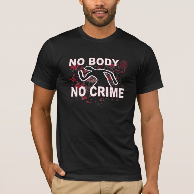 Nenhum corpo nenhuma camisa do crime (Frente)