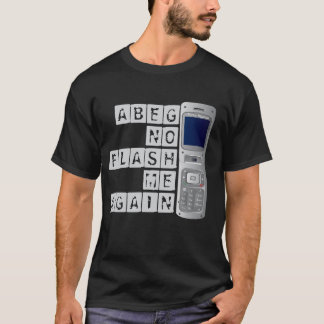 Nenhum flash mim outra vez t-shirt