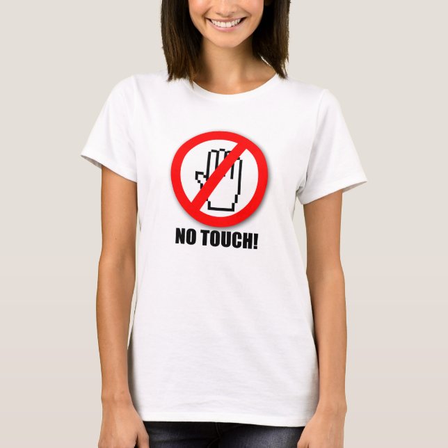 Nenhum t-shirt do toque (Frente)