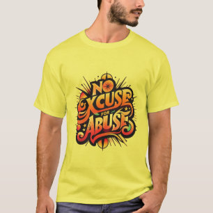 Nenhuma Desculpa para Abuso – Camiseta Violência D