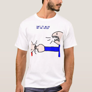 Nenhuma torta para você t-shirt