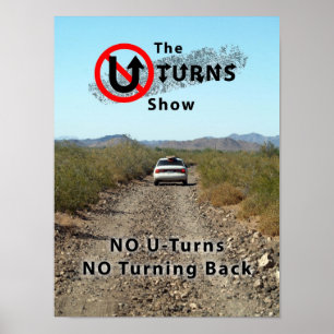 Nenhuns UTurns NENHUM giro para trás do poster