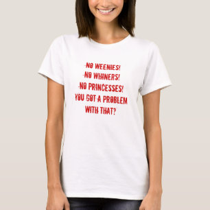 Nenhuns Weenies, demasiado t-shirt