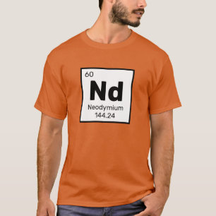 Neodímio / Mesa Periódica - Nd Elemento T-Shirt