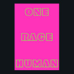 Neon One Race Human Cote Text Poster<br><div class="desc">O Poster de Texto de Citação Humana Neon One Race apresenta a citação "Um Race Humano" contra um fundo Neon. Você pode personalizar seu próprio texto ou deixá-lo como for fácil.</div>