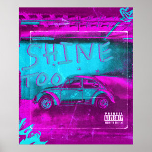 Neon Shimmer Car Poster - "Brilho demais"