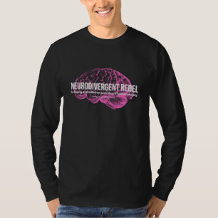 NeuroDivergent Rebel Recusando Camisa de Assimilaç