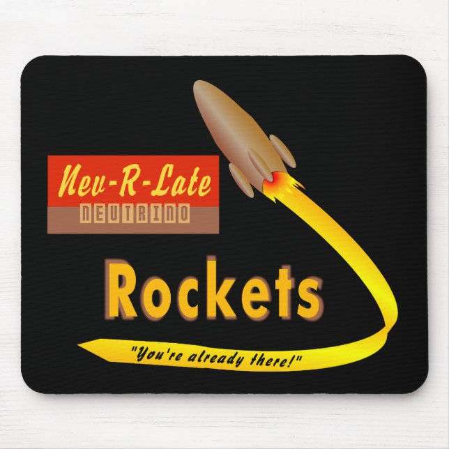 Neutrino Rockets de Nev-R-Late - mousepad (Frente)