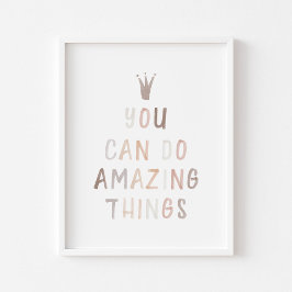 Neutro Você pode fazer coisas incríveis poster