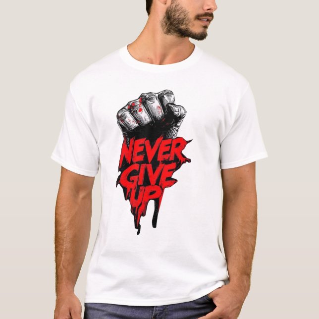 "NEVER GIVE UP" Gym T-Shirts for Men Online (Frente)
