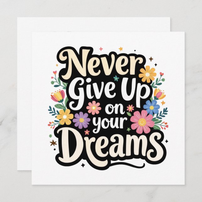 Never Give Up On Your Dreams (Frente/Verso)