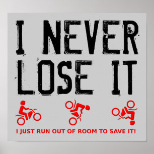 Never Lose It Sinal de Poster de Motocross de Moto