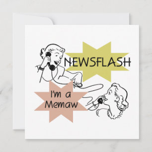 Newsflash Sou um Camiseta de Memaw e presentes