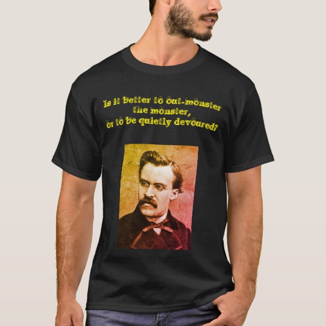 Nietzsche Out-Monster T-Shirt (Frente)