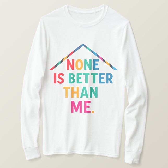Ninguém É Melhor Que Eu Capa T-Shirt (Frente do Design)