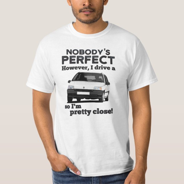 Ninguém é o Clio 1 T-Shirt perfeito (Frente)