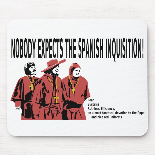 Ninguém espera a inquisição espanhola Mousepad (Frente)