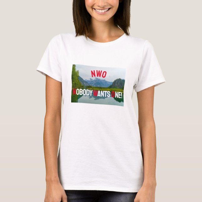 Ninguém Quer Um (leve) T-Shirt (Frente)