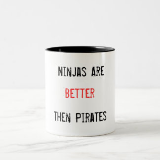 Ninjas é melhor pirateia então a caneca
