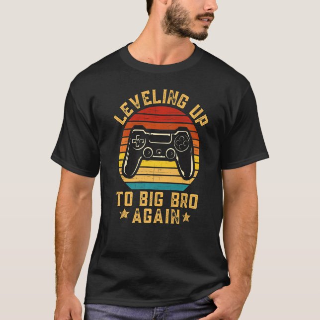 Nivelando para Big Bro Novamente Camisa Grande Irm (Frente)