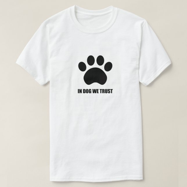 No cão nós confiamos o t-shirt (Frente do Design)
