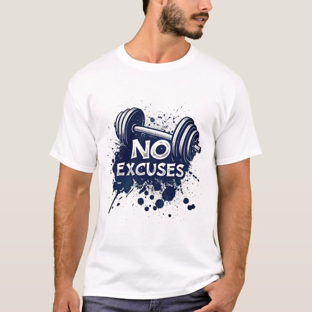 No Excuses T-Shirt – Bold Motivational Typography (Frente)