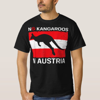 No Kangaroos In Austria T-Shirt Funny Gift T-Shirt