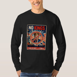 No Kings! Long Sleeve T-Shirt